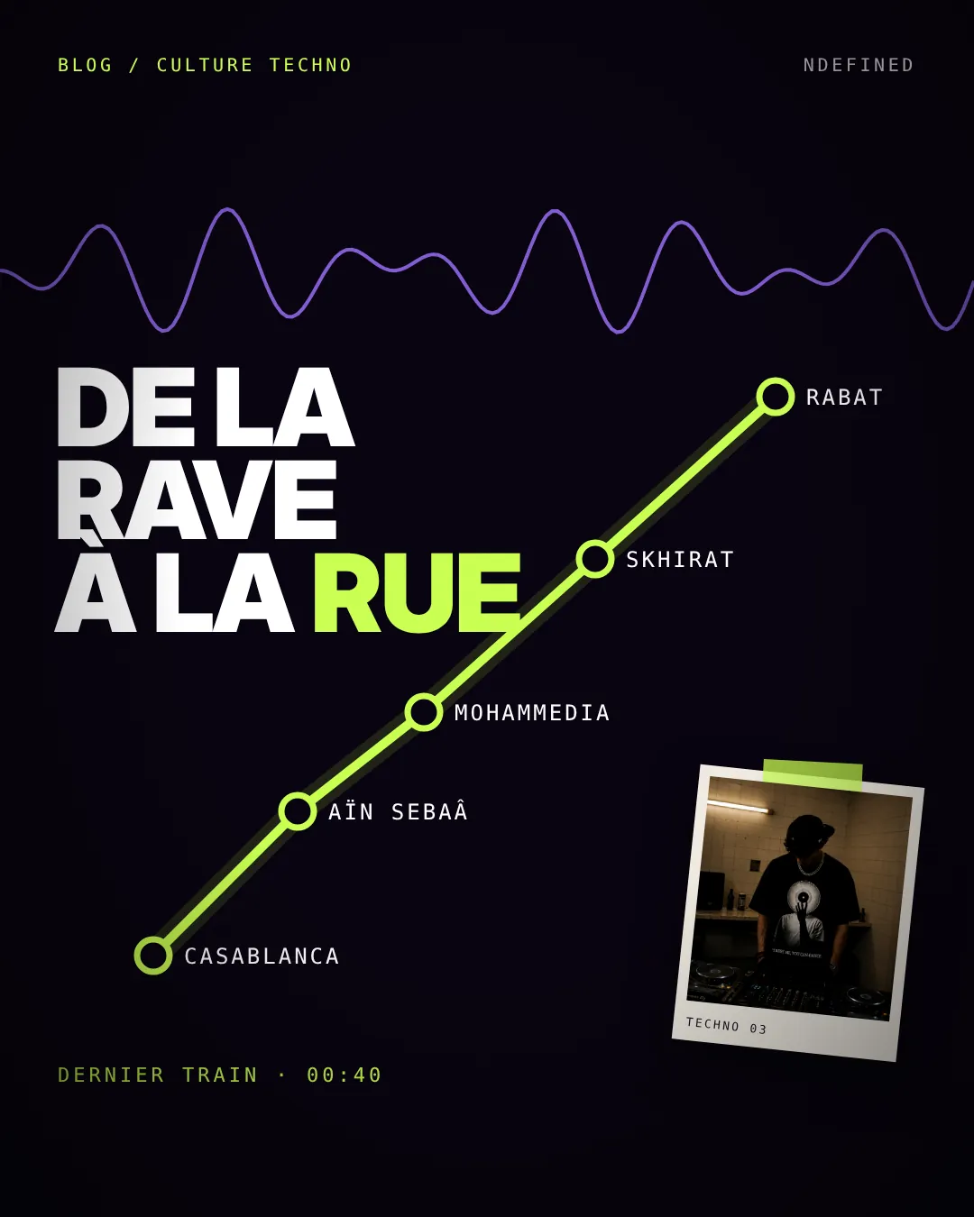 Ligne de nuit de Casablanca à Rabat : la culture techno au Maroc